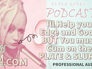 Kinky Podcast 11 I Can Help You Edge And Goon But You Must C free video